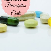 Most people won't argue that prescriptions are expensive. But there are several ways you can save on prescription costs and get the medications you need.